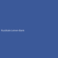 Rustikale Leinen-Bank