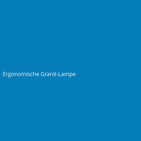 Ergonomische Granit-Lampe